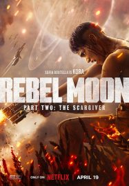 ดูหนังออนไลน์ Rebel Moon Part Two The Scargiver (2024) นักรบผู้ตีตรา ภาค 2