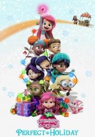 ดูหนังออนไลน์ Strawberry Shortcake’s Perfect Holiday (2023)