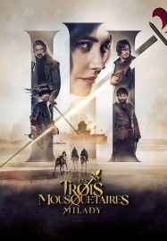 ดูหนังออนไลน์ฟรี The Three Musketeers Milady (2023) สามทหารเสือ มิลาดี้ สตรีสีเลือด