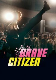 ดูหนังออนไลน์ Brave Citizen (2023)