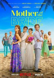 ดูหนังออนไลน์ฟรี Mother of the Bride (2024) แม่เจ้าสาว