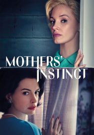ดูหนังออนไลน์ฟรี Mothers’ Instinct (2024) สันดานแม่