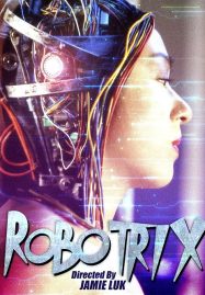 ดูหนังออนไลน์ฟรี Robotrix (1992) คนเหล็กเหญิง