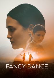 ดูหนังออนไลน์ฟรี Fancy Dance (2023)