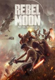ดูหนังออนไลน์ฟรี Rebel Moon Part Two A Director’s Cut (2024)