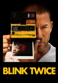 ดูหนังออนไลน์ฟรี Blink Twice บลิงก์ ทไวซ์ ซิกอันตราย (2024)