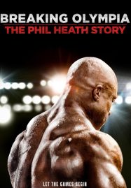 ดูหนังออนไลน์ฟรี Breaking Olympia The Phil Heath Story (2024)