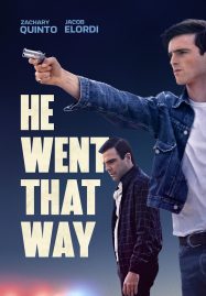 ดูหนังออนไลน์ฟรี He Went That Way เขาไปทางนั้น (2024)