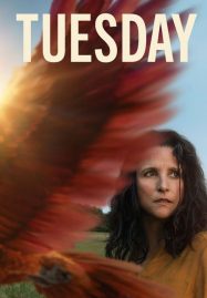 ดูหนังออนไลน์ฟรี Tuesday ทิวส์เดย์ (2024) ดวงใจไม่หวนกลับ