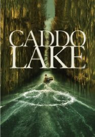 ดูหนังออนไลน์ Caddo Lake บึงลี้ลับ (2024)