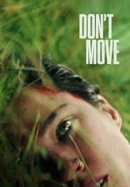 ดูหนังออนไลน์ฟรี Don’t Move อย่าขยับ (2024)