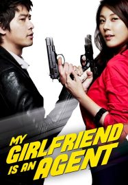 ดูหนังออนไลน์ฟรี My Girlfriend Is an Agent แฟนผมเป็นสายลับ (2009)