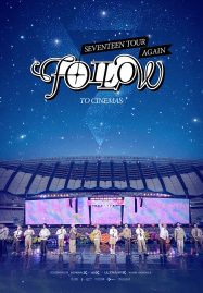 ดูหนังออนไลน์ฟรี SEVENTEEN TOUR FOLLOW AGAIN TO CINEMAS (2024)