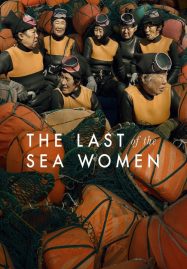 ดูหนังออนไลน์ฟรี The Last of the Sea Women (2024)