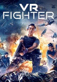 ดูหนังออนไลน์ VR Fighter นักสู้ วีอาร์ ล่าเดนคน (2021)