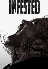 ดูหนังออนไลน์ฟรี Infested (2023) ฝูง 8 ขากับดักสยอง