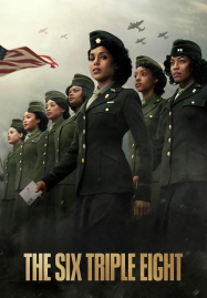 ดูหนังออนไลน์ฟรี The Six Triple Eight (2024) 888 กองพันหญิงแกร่ง