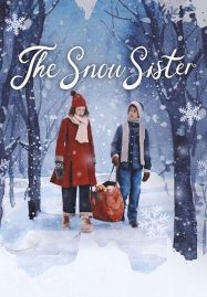 ดูหนังออนไลน์ฟรี The Snow Sister เดอะ สโนว์ ซิสเตอร์ (2024)