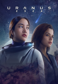 ดูหนังออนไลน์ฟรี Uranus (2024) ยูเรนัส 2324