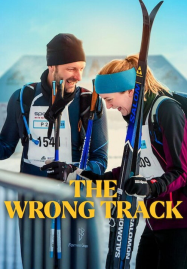 ดูหนังออนไลน์ The Wrong Track (2025) เส้นทางพิสูจน์ใจ
