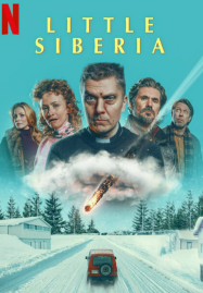 ดูหนังออนไลน์ฟรี Little Siberia (2025) ลิตเติ้ล​ ไซบีเรีย