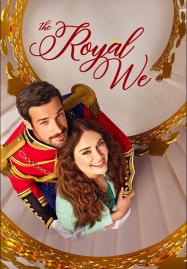 ดูหนังออนไลน์ฟรี The Royal We (2025)