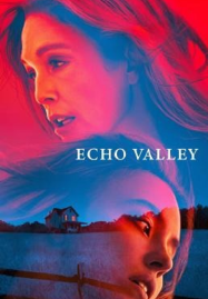 ดูหนังออนไลน์ฟรี Echo Valley (2025)