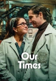 ดูหนังออนไลน์ฟรี Our Times (2025) ข้ามเวลาของสองเรา