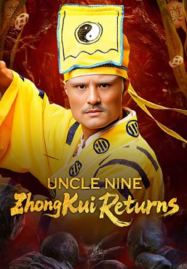 ดูหนังออนไลน์ฟรี Uncle Nine ZhongKui Returns (2025) คุณลุงเก้าปราบผี