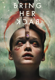 ดูหนังออนไลน์ฟรี Bring Her Back (2025)